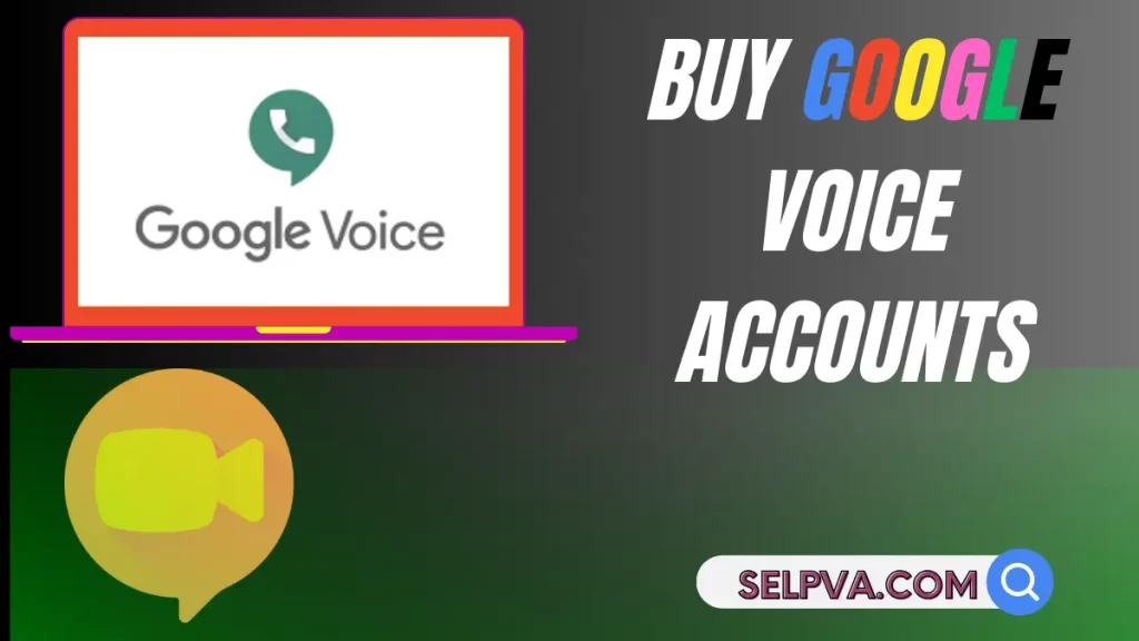 Buy Google Voice Pva Accounts